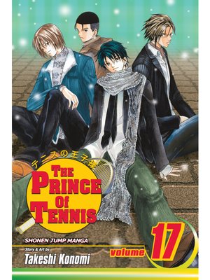 cover image of The Prince of Tennis, Volume 17